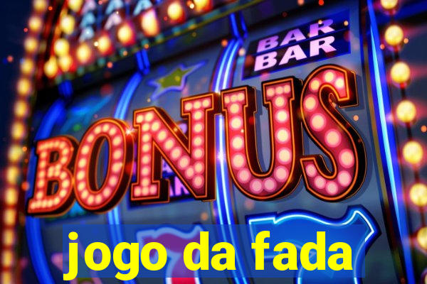 jogo da fada